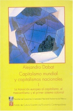 Capitalismo mundial y capitalismos nacionales, I : la transición europea al capitalismo, el mercanti