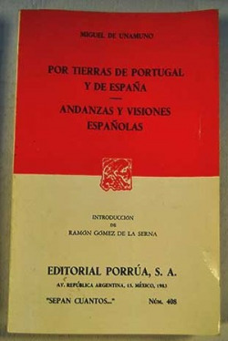 POR TIERRAS DE PORTUGAL Y DE ESPAÑA.ANDANZAS Y VISIONES ESPAÑOLAS