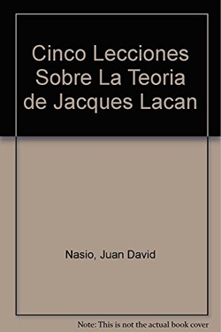 Cinco Lecciones Sobre Jacques Lacan