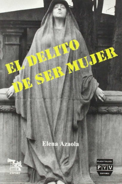Delito de ser mujer:hombres y mujeres homicidas..