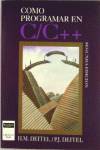 COMO PROGRAMAR EN C/C++2 (2A.ED)