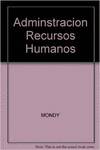 ADMINISTRACION DE RECURSOS HUMANOS (6A.ED)