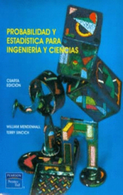 Probabilidad y estadística para ingeniería y ciencias.4ªed