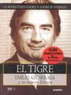 Tigre.emilio azcarraga y su imperio televisa