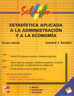 ESTADÍSTICA APLICADA A LA ADMINISTRACIÓN Y A LA ECONOMÍA.(+CD)