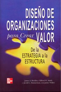 Diseño de organizaciones para crear valor