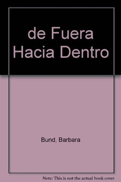 De fuera hacia dentro