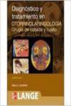 Diagnostico y tratamiento en Otorrinolaringologia. Dirugia.