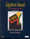 Algebra lineal. con aplicaciones y matlab