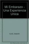 Mi embarazo. una experiencia unica