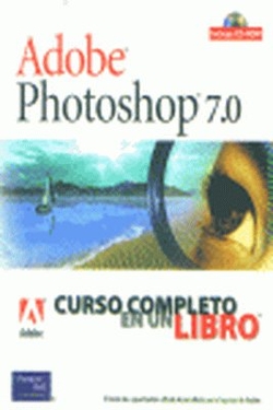 Adobe photoshop 7.0. curso completo en un libro