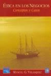 ETICA EN NEGOCIOS.CONCEPTOS Y CASOS (+CD) (6ª ED.)