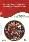 Misterio celebrado: Memoria y compromiso II