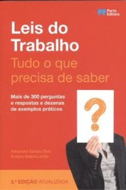 Leis do Trabalho - Tudo o que precisa de saber