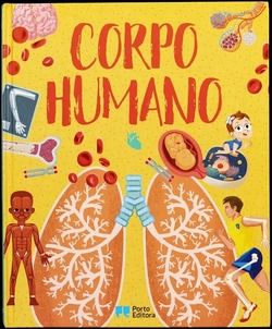 ENCICLOPEDIA DOS CURIOSOS. O CORPO HUMANO
