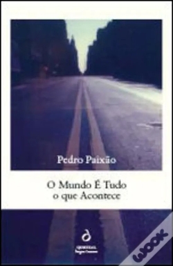 O mundo e tudo o que acontece
