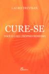 (PORT).CURE SE VOCE E O SEU PROPRIO REMEDIO 2.ª EDICAO