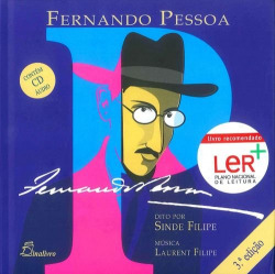 FERNANDO PESSOA DITO POR SINDE FILIPE. CONTEM CD DE AUDIO