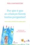 (PORT).POR QUE E QUE AS CRIANCAS FAZEM TANTAS PREGUNTAS