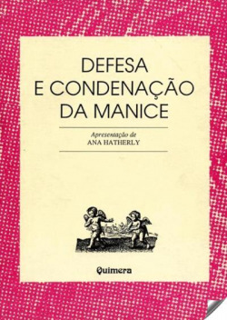Defesa e CondenaÇao da Manice