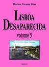 Lisboa Desaparecida - Vol. V