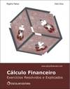 Cálculo Financeiro - Exercícios Resolvidos e Explicados