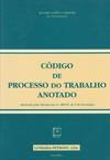 Código de Processo do Trabalho Anotado