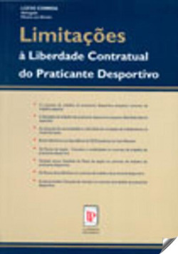LimitaÇoes á Liberdade Contratual do Praticante Desportivo