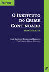 Instituto do Crime Continuado, O