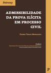 Admissibilidade da Prova Ilícita em Processo Civil
