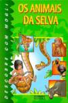 DESCOBRE COM MOGLI OS ANIMAIS DA SELVA