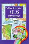 O MEU PRIMEIRO ATLAS EVEREST