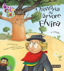 A HISTÓRIA DA ÁRVORE ELVIRA