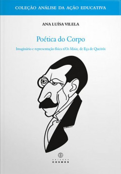 Poética do Corpo (Imaginário e Representação Física n' os Maias de Eça Queirós)