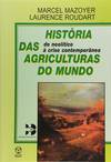 História das Agriculturas do Mundo
