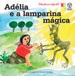 Adélia e a Lamparina Mágica