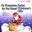Os Presentes do Pai Natal