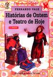 Histórias de ontem e Teatro de hoje