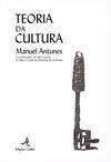 TEORIA DA CULTURA - COORDENAÇÃO REVISÃO E NOTAS DE MARIA IVONE DE ORNELLAS DE ANDRADE