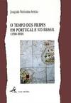 O Tempo dos Filipes em Portugal e no Brasil (1580-1668)
