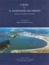 A BAÍA DE S. MARTINHO DO PORTO - ASPECTOS GEOGRÁFICOS E HISTÓRICOS.