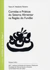 COMIDAS E PRÁTICAS DO SISTEMA ALIMENTAR DA REGIÃO DO FUNDÃO