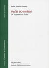 VISÕES DO IMPÉRIOOS INGLESES NA ÍNDIA