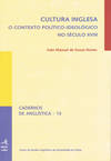 CULTURA INGLESA O CONTEXTO POLÍTICO-IDEOLÓGICO NO SÉCULO XVIII