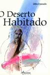 O DESERTO HABITADO (2ª EDI.)