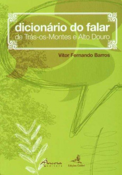 Dicionário do falar de Trás-os-Montes e Alto Douro