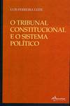 O TRIBUNAL CONSTITUCIONAL E O SISTEMA POLITICO