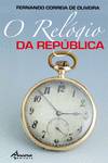 O RELÓGIO DA REPÚBLICA