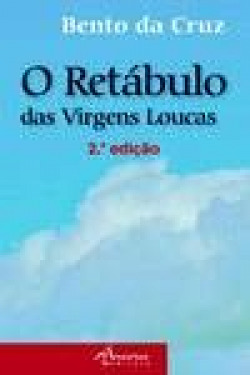 RETÁBULO DAS VIRGENS LOUCAS (2ª ED.)