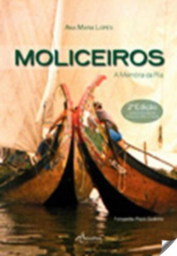 Moliceiros:A Memória da Ria